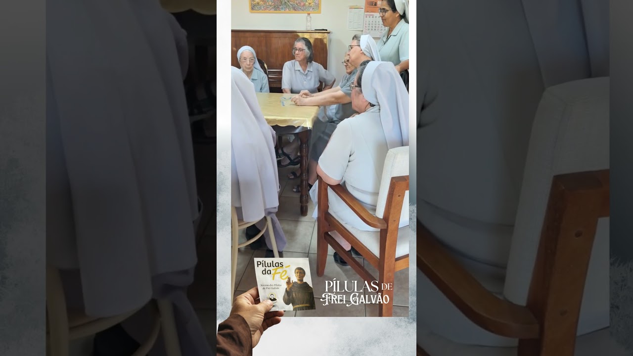 Franciscanas de Siessen – Pírulas do Frei Galvão #freigalvao#santuariofreigalvao
